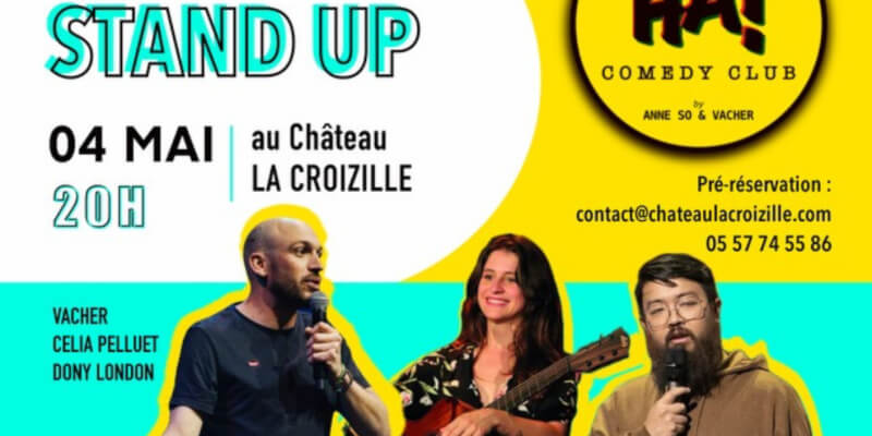 Stand Up Comedy no Château la Croizille &amp; Tour Baladoz