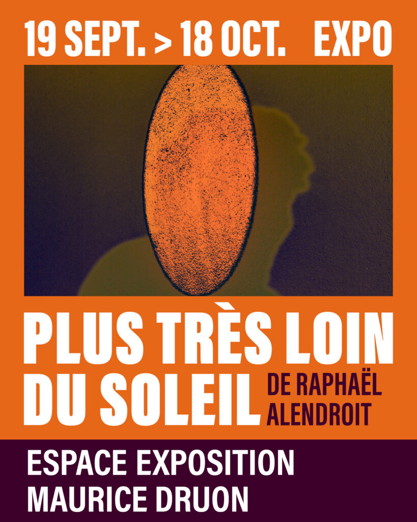 Esposizione Coutras - Plus très loin du soleil
