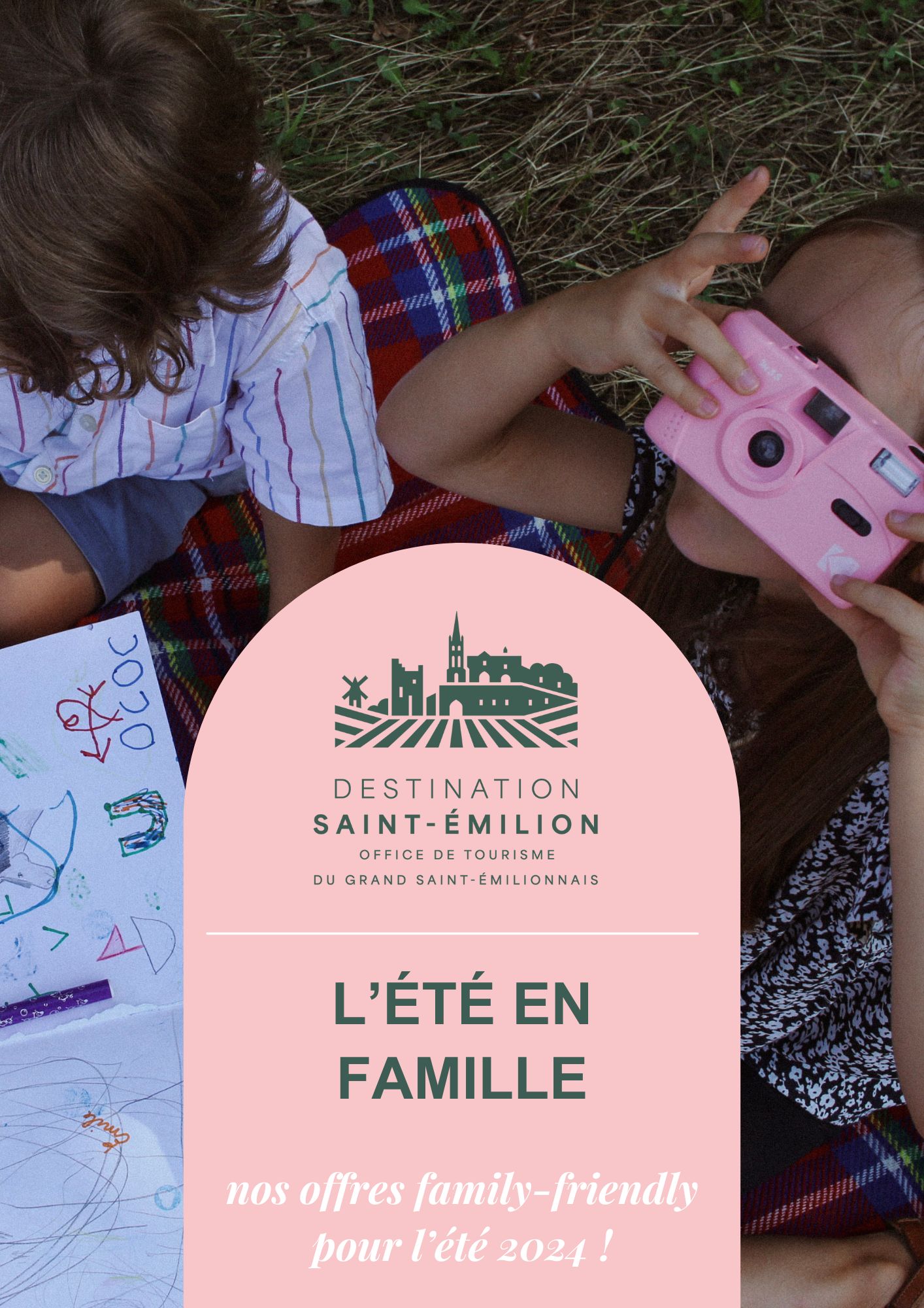 SUMMER WITH YOUR FAMILY !